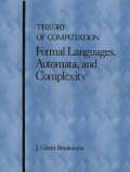 Theory of Computation Formal Languages, Automata, and Compexity