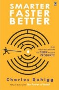 Smarter Faster Better
