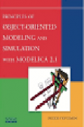 Principle Of Object- Oriented Modeling And Simulation With Modelica 2.1