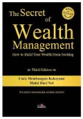 The Secret Of wealth Management : Hoew To Build Your Wealth From Nothing