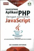 Dahsyatkan Aplikasi PHP dengan Sentuahn Javascript