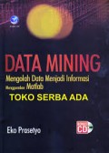 Data Mining  Mengolah Data Menjadi Informasi Menggunakan Matlab