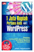 1 Juta Rupiah Pertama Anda dari Wordpress