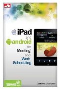 iPad and Android for Meeting and Work Scheduling