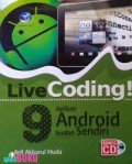 Live Coding 9 Aplikasi Adroid Buatan Sendiri