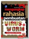 Mengungkap Rahasia Pembuatan Virus Worm Menggunakan VBScript