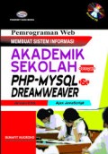 Pemrograman Web Membuat Sistem Informasi Akademik Sekolah  Dengan PHP-Mysqll Dreamweaver