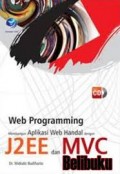 Web Programming MembangunAplikasi Web Handal J2EE dan MVC