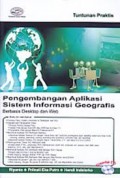 Pengembangan Aplikasi Sistem iInformasi Ggeografis Berbasis Desktop dan Web