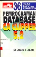 36 Jam Belajar Komputer Pemrograman Database dengan CA-Clipper 5.2