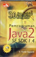 36 Jam Belajar Komputer Pemrograman Java 2 SE SDK I.4