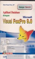 Belajar Bendiri Aplikasi Database dengan Microsoft Visual Foxpro 9.0