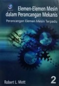 Elemen-Elemen Mesin Dalam Perancangan Mekanis, Perancangan Elemen Mesin Terpadu