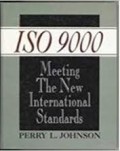 IS0 9000,Meeting The New Internasional Standars