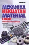 Mekanika Kekuatan Material Lanjut 
Dilengkapi Soal dan Pembahasan