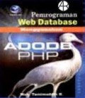 Pemrograman Web Databse Menggunakan Adobe PHP