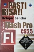 Pasti Bisa !! Belajar Sendiri Adobe Flash Pro CS 5.5