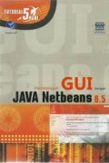 Membangun GUI dengan Java Netbeans 6.5