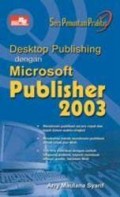 Seri Penuntun  Praktis Desktop Publishing dengan Microsoft Publisher 2003
