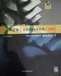 Desain 3D Cad/Cam Pro Eggineer 2001 
Belajar Sendiri Basic-1