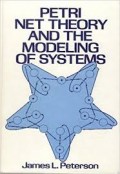 Petri Net Theory and the Modelling of Systems