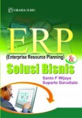 ERP ( Enterprise Resource Planning  ) & Solusi Bisnis