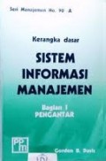 Kerangka Dasar Sistem Informasi Manajemen