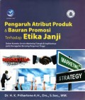 Pengaruh Atribut Produk & Bauran Promosi Terhadap Etiaka Janji