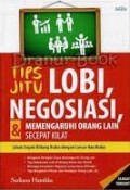 Tips Jitu Jobi, Regoisasi, & Memengaruhi Orang Lain Secepat Kilat