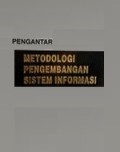 Pengantar Metodologi Pengembangan Sistem Informasi