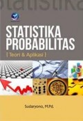 Statistika Probabilitas (Teori & Aplikasi)