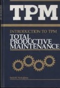 TPM Introduction To TPM Total Productive Maintenance