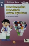 Membaca Dan Menelaah Jurnal Uji Klinis
