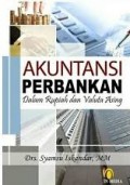 Akuntansi Perbankan Dalam Rupiah Dan Valuta Asing