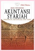 Akuntansi Syariah
Perspektif, Metodologi dan Teori
