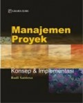 Manajemen Proyek. Konsep Dan Implementasi
