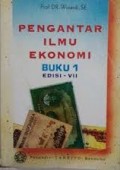 Pengantar Ilmu Ekonomi Buku 1 Edisi 7