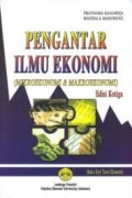 Pengantar Ilmu Ekonomi (Mikroekonomi & Makroekonommi)