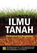 Ilmu Tanah :Dasar-Dasar Dan Pengelolaan
