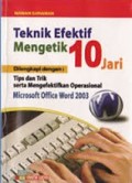 Teknik Efektif Mengetik 10 Jari
