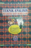 Teknik Analisis Regresi Dan Korelasi Bagi Para Peneliti