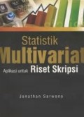 Statistik Multivariat Aplikasi Untuk Riset Skripsi