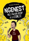 Ngenest Ngetawain Hidup Ala Ernest
