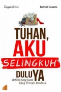 Tuhan Aku Selingkuh Dulu Ya