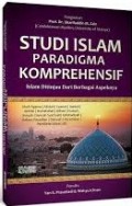 Studi Islam Paradigma Komprehensif