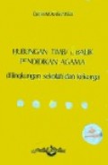 Hubungan Timbal Balik Pendidikan Agama Di Lingkungan Sekolah Dan Keluarga