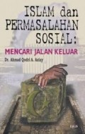 Islam Dan Permasalahan Sosial : Mencari Jalan Keluar
