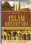 Islam Nusantara  Sejarah Sosial Intelektual Islam Di indonesia