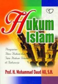 Hukum Islam : Pengantar Ilmu Hukum Dan Ttata Hukum Islam Di Indonesia