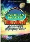 Panduan Praktis Sunah Sehari - Hari & Sepanjang Tahun